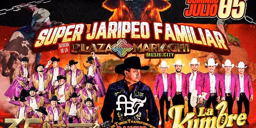 Concierto: SUPER JARIPEO FAMILIAR