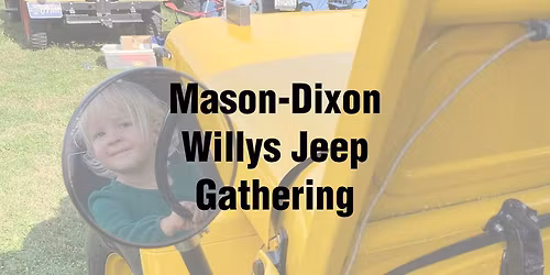 Mason-Dixon Willys Jeep Gathering