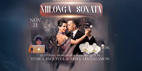 MILONGA SONATA featuring YESICA ESQUIVEL & ARIEL LEGUIZAMON