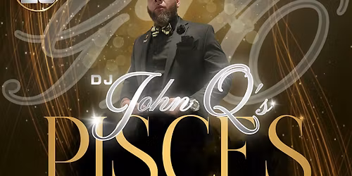GVO - DJ John Q - Pisces B-Day Bash (E-Town)