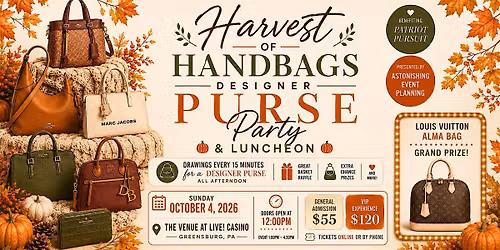 Harvest of Handbags- Designer Purse Party & Luncheon