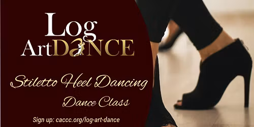 Stiletto Heel Dancing | Log Art Dance 4-Week Class