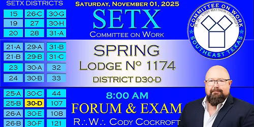 FORUM & EXAM: Spring Lodge #1174, District 30-D