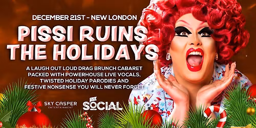 Pissi Ruins The Holidays Drag Brunch w\/ Legend Pissi Myles (New London, CT)