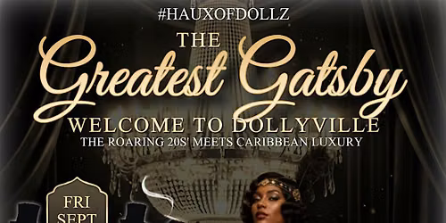The Greatest Gatsby: Welcome to DollyVille