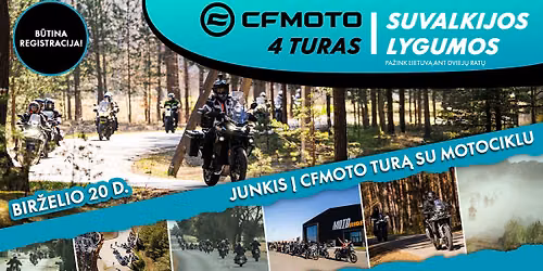 CFMOTO turai 4 - Suvalkijos lygumos