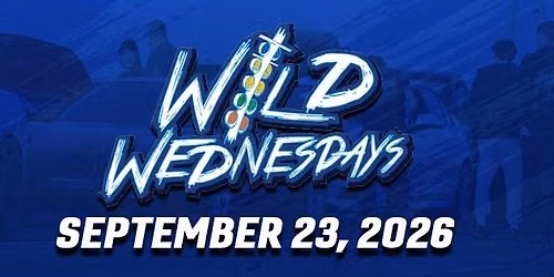 Wild Wednesdays | September 23, 2026