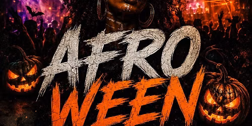 AFROWEEN [Friday 30th October 2026]