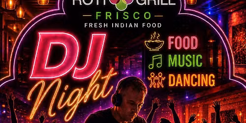 Roti Grill DJ Night 