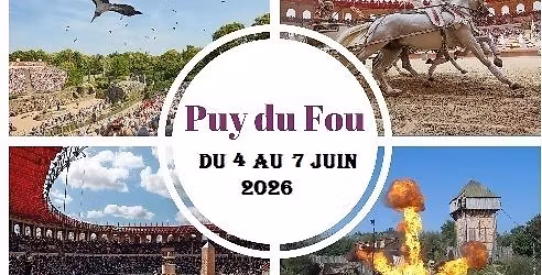 LE PUY DU FOU ENTRE AMIS