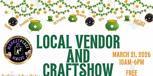 March Local Vendor and Craft Show Outlets of DSM
