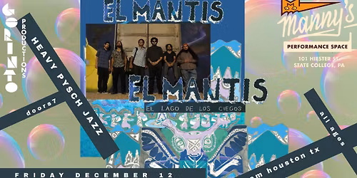 El Mantis (Heavy Pysch Jazz from Houston TX) DEC 12th @ Manny's