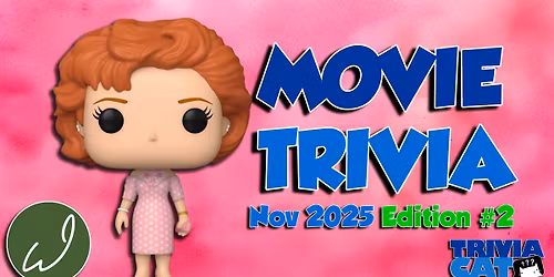 Muskegon (Wonderland Distilling) Movie Trivia \u2013 Nov 2025 Edition #2