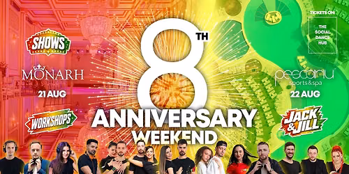 \ud83c\udf82 8th Anniversary Weekend