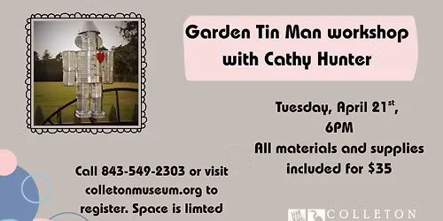 Garden Tin Man Workshop
