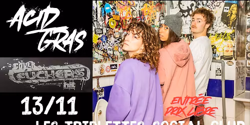 Acid Gras et Cover Fuckers en concert aux Triplettes Social Club