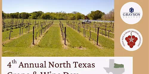 4th Annual North Texas Grape and Wine Day with TWGGA Region II Meeting