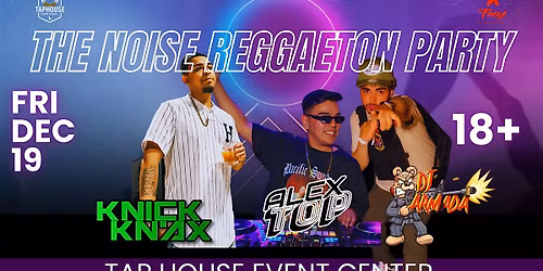 The Noise Reggaeton Party