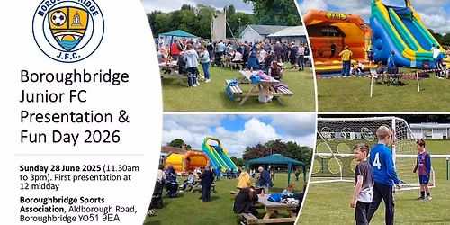 Boroughbridge JFC Presentation and Fun Day 2026