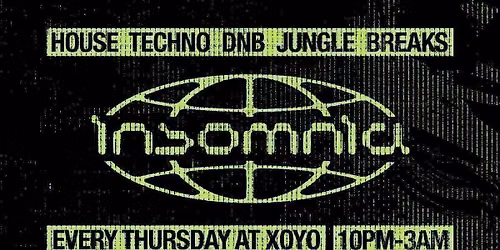 Insomnia London: House &amp; Drum n Bass @ XOYO