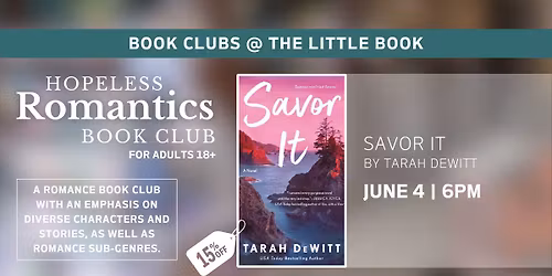 Hopeless Romantics Book Club: Savor IT
