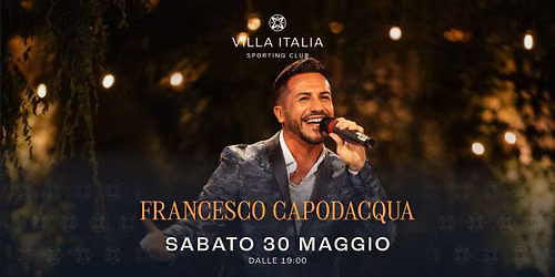 Sabato 30 Maggio - Francesco Capodacqua - Sporting Club Villa Italia