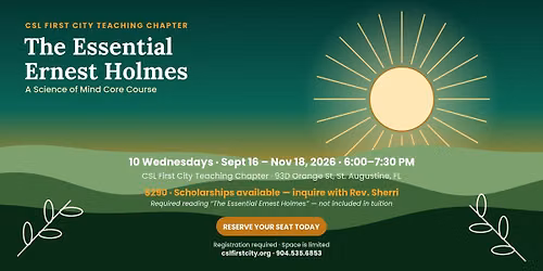 The Essential Ernest Holmes - A 10-Week Course