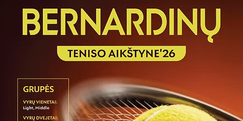 VASAROS SEZONO ATIDARYMAS SU TENISO RAKETE BERNARDIN\u0172 AIK\u0160TYNE\u201926