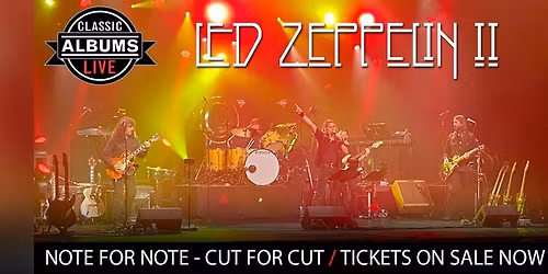 Classic Albums Live - Led Zeppelin II at Imperial Theatre - Saint John