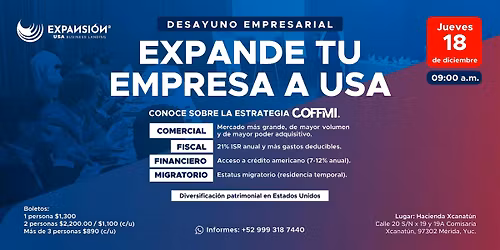 Desayuno Empresarial M\u00e9rida: Expande tu empresa a Estados Unidos.