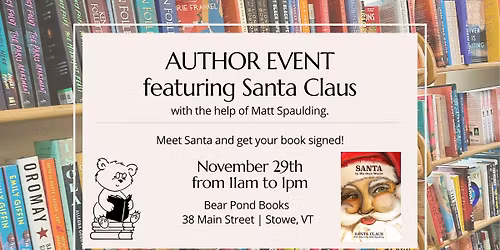 Author Event: Santa Claus (with the help of Matt Spaulding) on November 29th!
