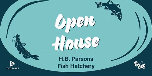 H.B. Parsons Fish Hatchery Open House