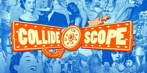 Collide-O-Scope - Hosted by Shane Wahlund and Michael Anderson