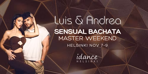 Luis & Andrea Sensual Bachata Master Weekend 7-9 Nov