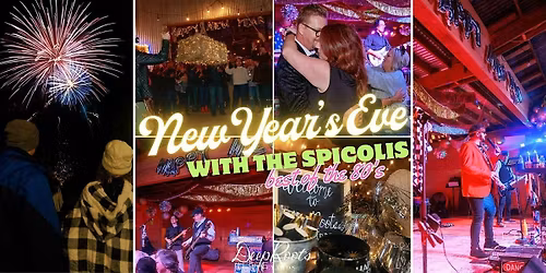 NEW YEAR'S EVE w\/ The Spicoli's - 80's MTV Rock + FIREWORKS & Hay Bale Drop