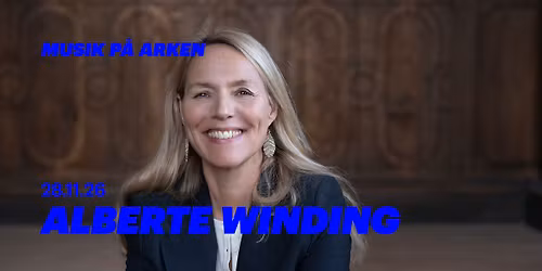Musik p\u00e5 ARKEN: Alberte Winding