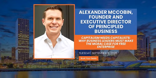 Alexander McCobin: Capitalism Needs Capitalists