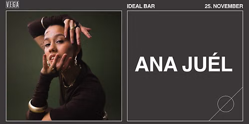 Ana Ju\u00e9l - VEGA