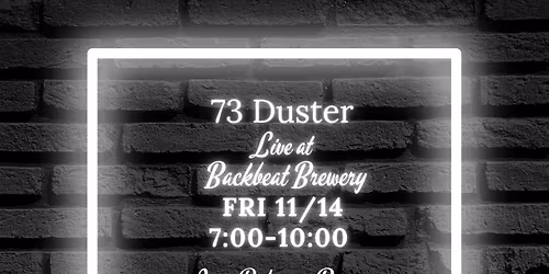 73 Duster ~ Live!