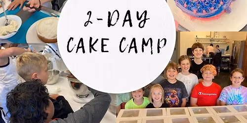 Cake Skills-Kids 9+Summer Camp