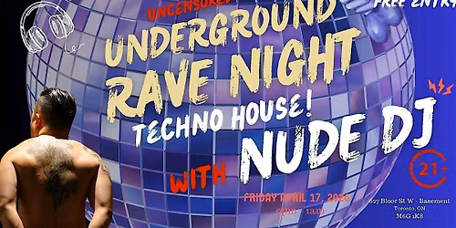 Uncensored Techno House Rave - with Nude DJ