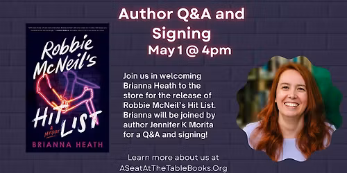 Author Talk & Signing: Robbie McNeil's Hit List w\/ Brianna Heath
