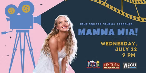 Pine Square Cinema Presents: Mamma Mia! 
