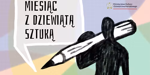 MIESI\u0104C Z DZIEWI\u0104T\u0104 SZTUK\u0104 | komiksowy mini-festiwal na #Rynek58