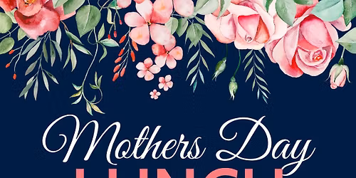Mother's Day Lunch
