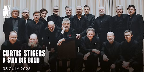 Jazz Open Stuttgart 2026: Curtis Stigers & SWR Big Band