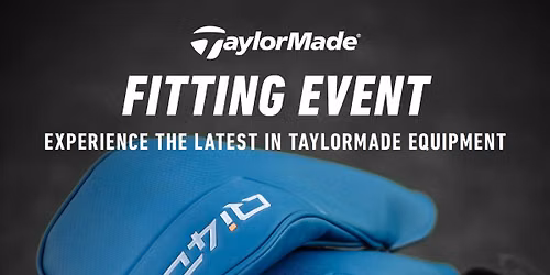 TaylorMade Fitting Day