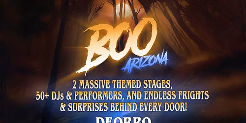 BOO Arizona: The Chainsmokers Deorro Level Up & Restricted - 2 Day Pass