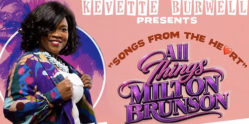 Songs from the Heart - All Things Milton Brunson