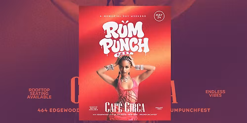 RUM PUNCH FEST ROOFTOP PARTY MEMORIAL DAY WEEKEND